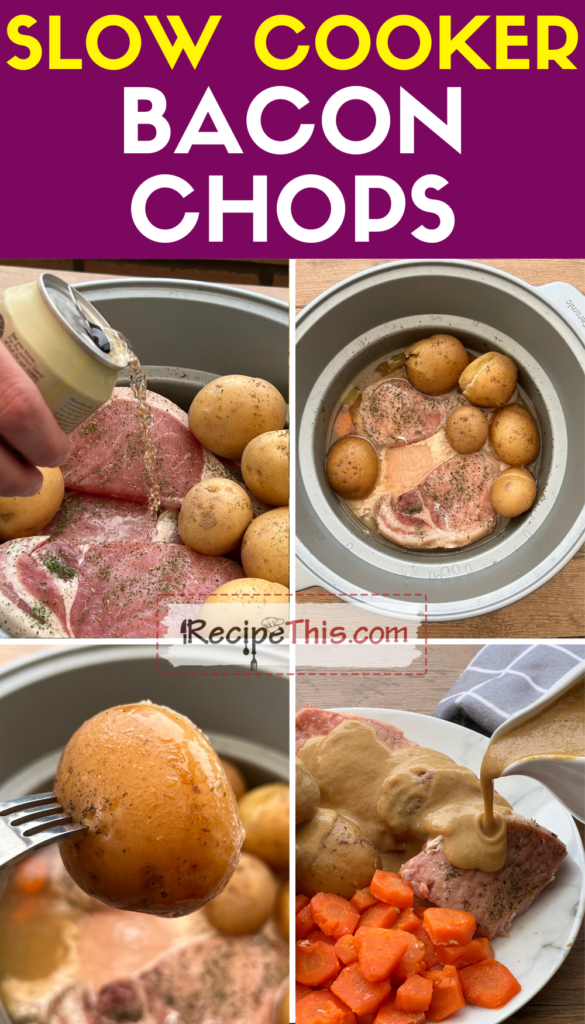 slow cooker bacon chops step by step