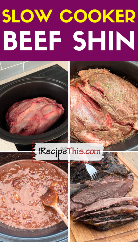 slow cooker beef shin step by step