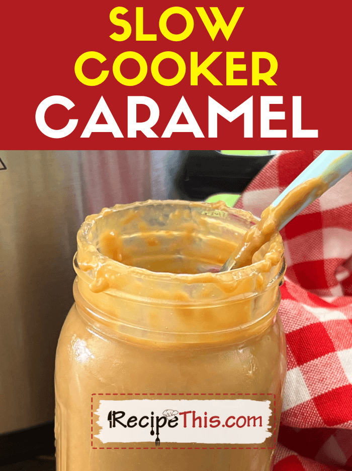 slow cooker caramel recipe