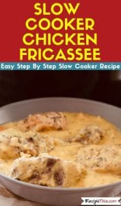 slow cooker chicken fricassee slow cooker recipe