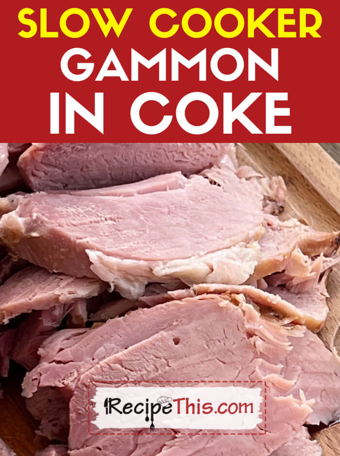 Recipe This Slow Cooker Gammon In Coke