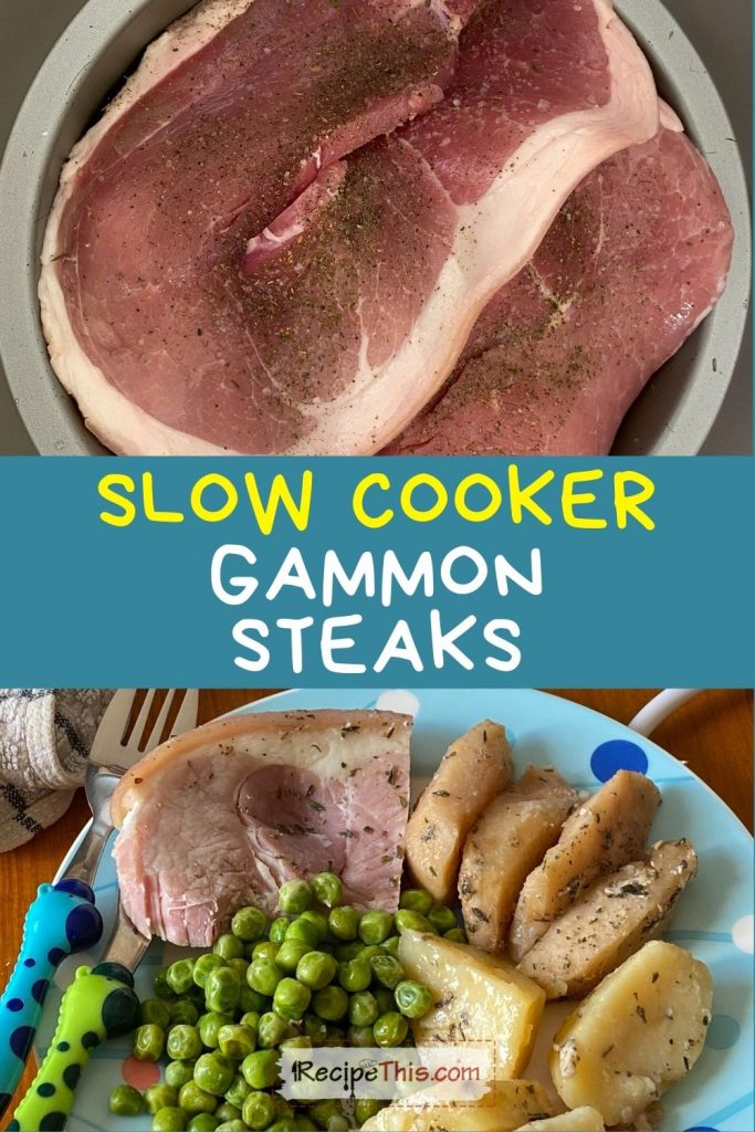 slow cooker gammon steak recipe