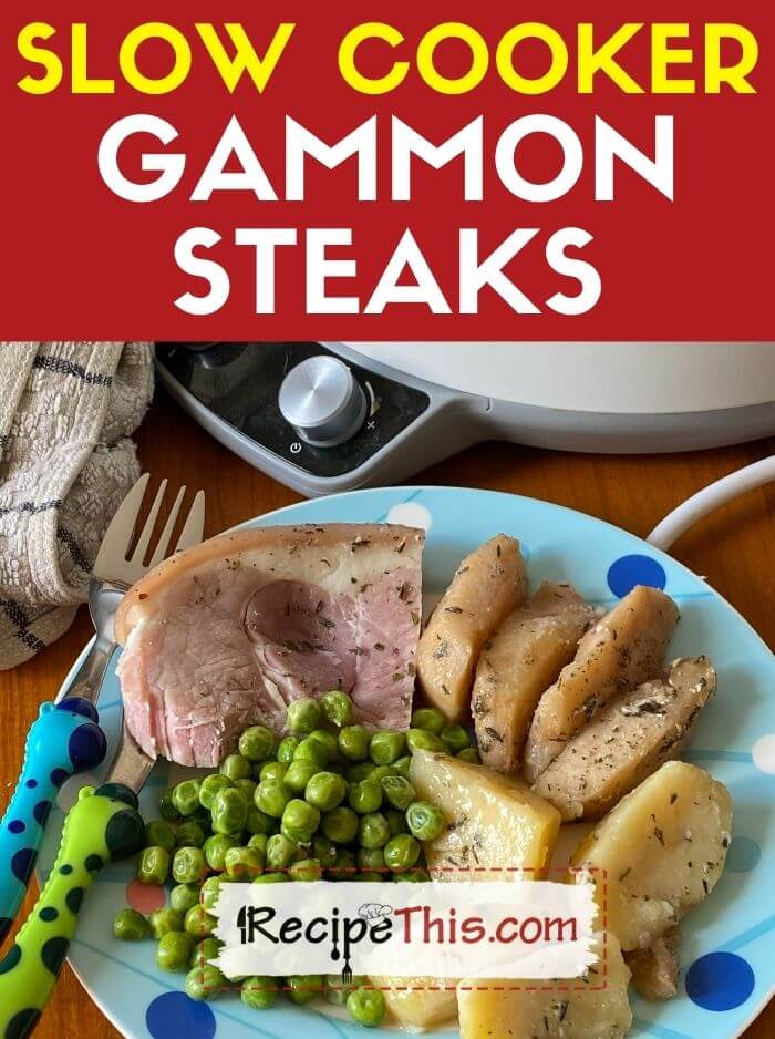 Recipe This Slow Cooker Gammon Steaks