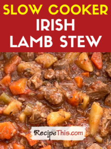 slow cooker irish lamb stew recipe