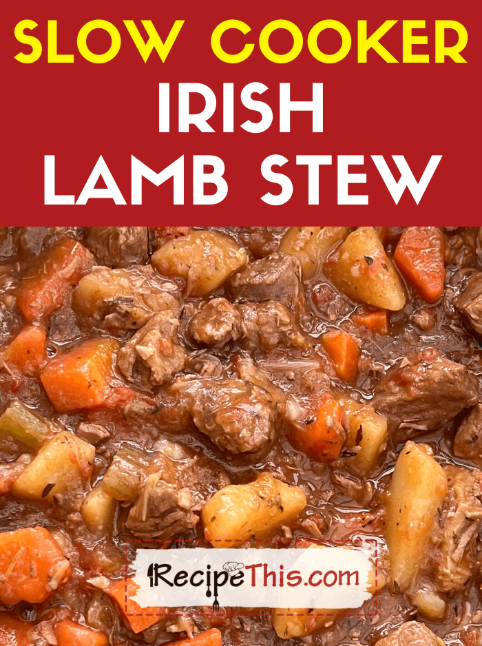 Lamb Stew (Irish) in a Slow Cooker Recipe [Video] - S&SM