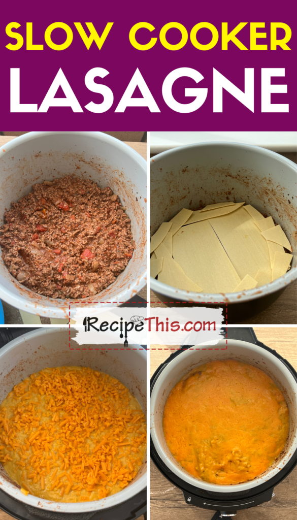 slow cooker lasagne step by step