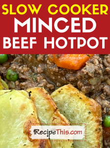 slow cooker minced beef hotpot recipe