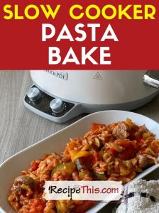 slow cooker pasta bake at recipethis.com