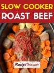 Slow Cooker Roast Beef