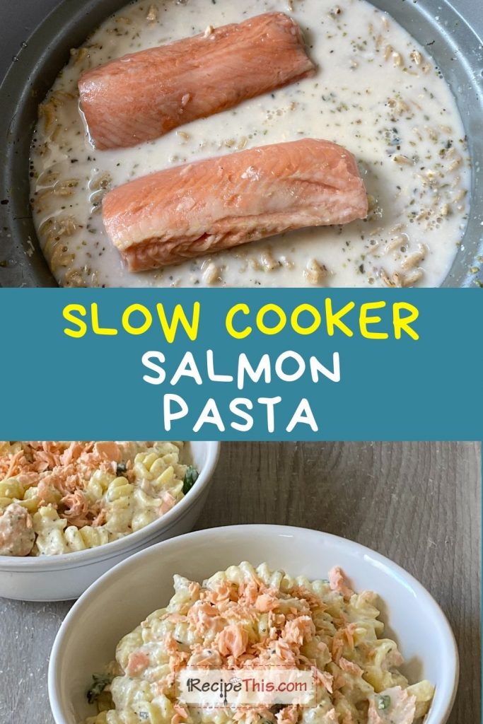 slow cooker salmon pasta recipe