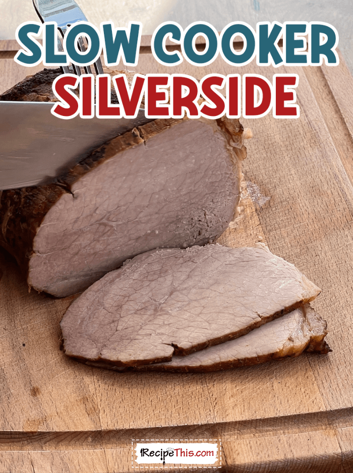 Recipe This Slow Cooker Silverside