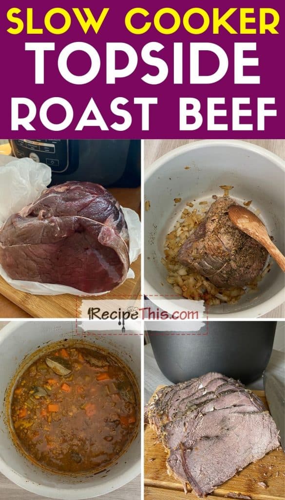slow cooker topside roast beef step by step