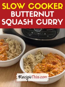 Slow Coooker Butternut Squash Curry