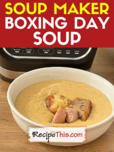 soup-maker-boxing-day-soup