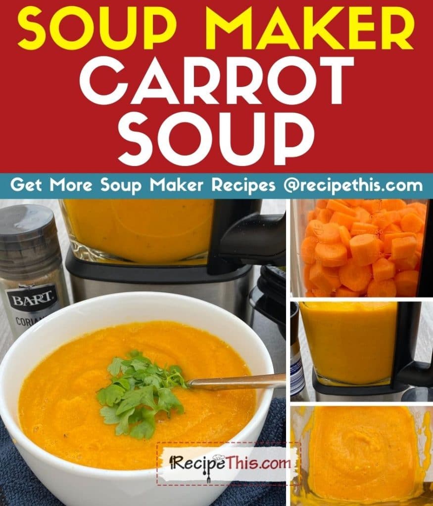 soup maker carrot soup step by step