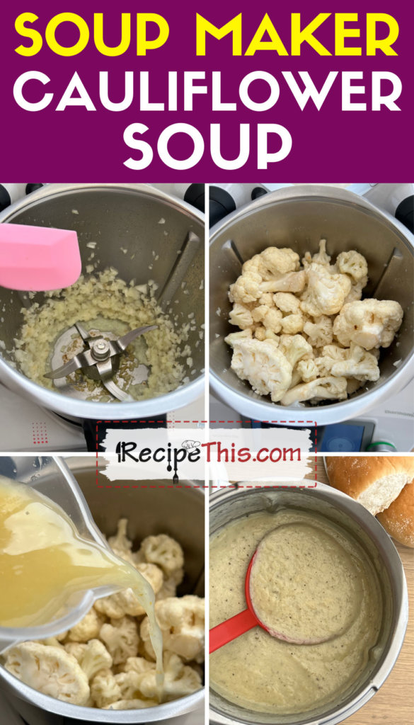 Recipe This  Soup Maker Cauliflower Soup