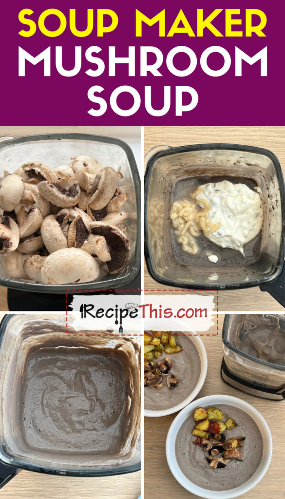 soup-maker-mushroom-soup-step-by-step
