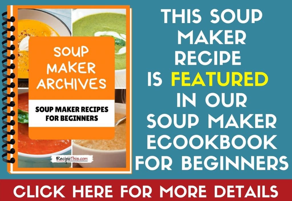 Recipe This  Nanas Magic Soup In Soup Maker