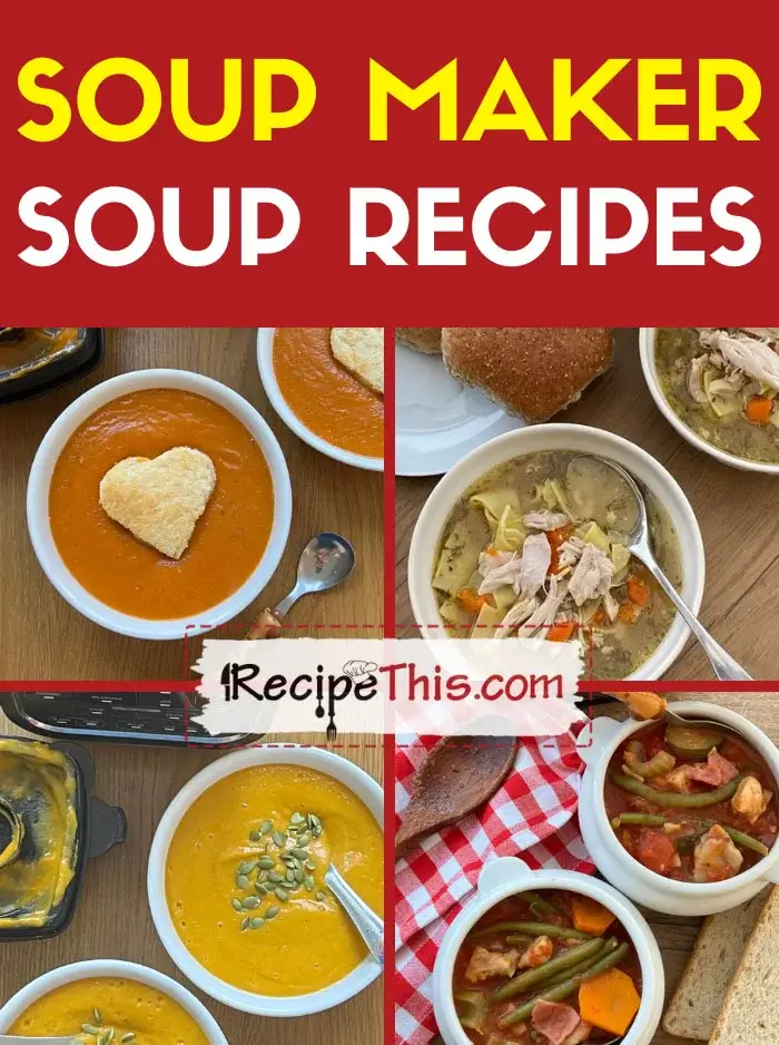 Soup Maker Soup Recipes