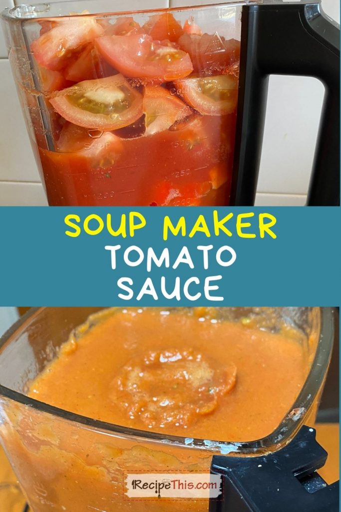 soup maker tomato sauce recipe