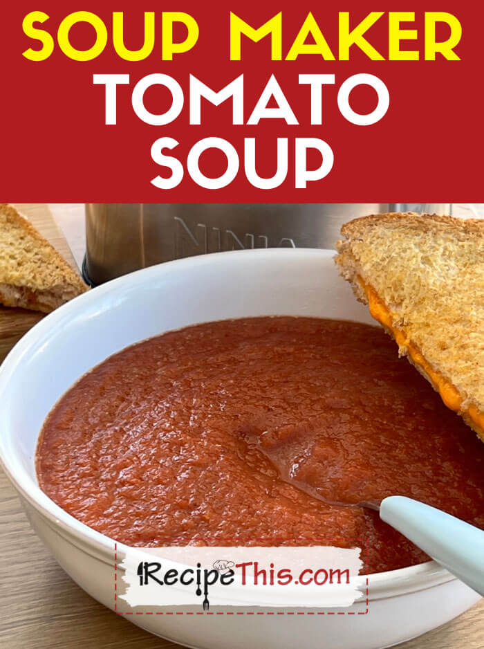 Soup Maker Tomato Soup