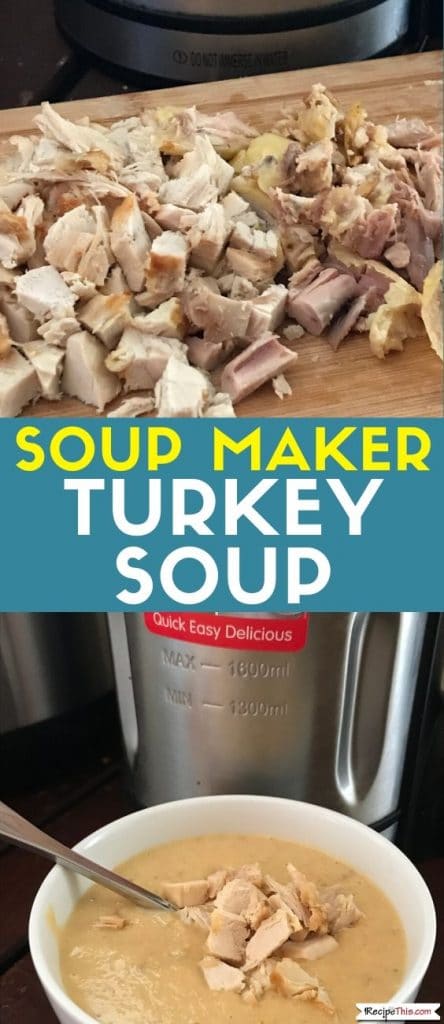 soup maker turkey soup at recipethis.com