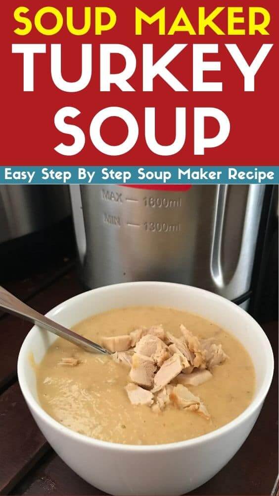 soup maker turkey soup recipe