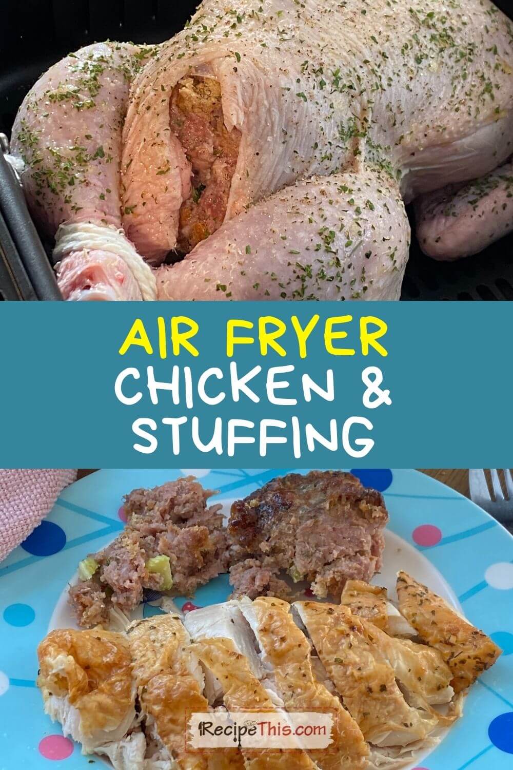 Recipe This Air Fryer Chicken & Stuffing