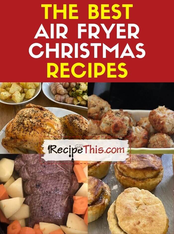 the best air fryer christmas recipes