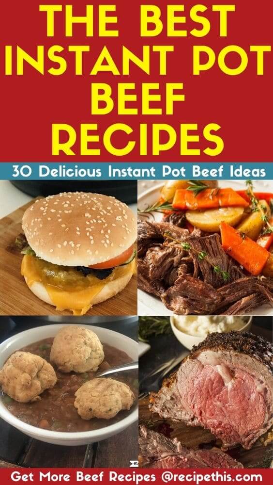 The Best Instant Pot Beef Recipes