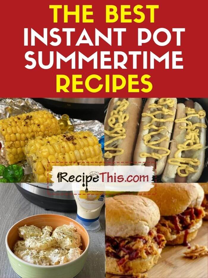 Recipe This | Instant Pot Summer Recipes