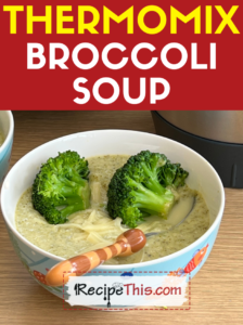 thermomix broccoli soup recipe