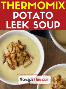 thermomix potato leek soup recipe