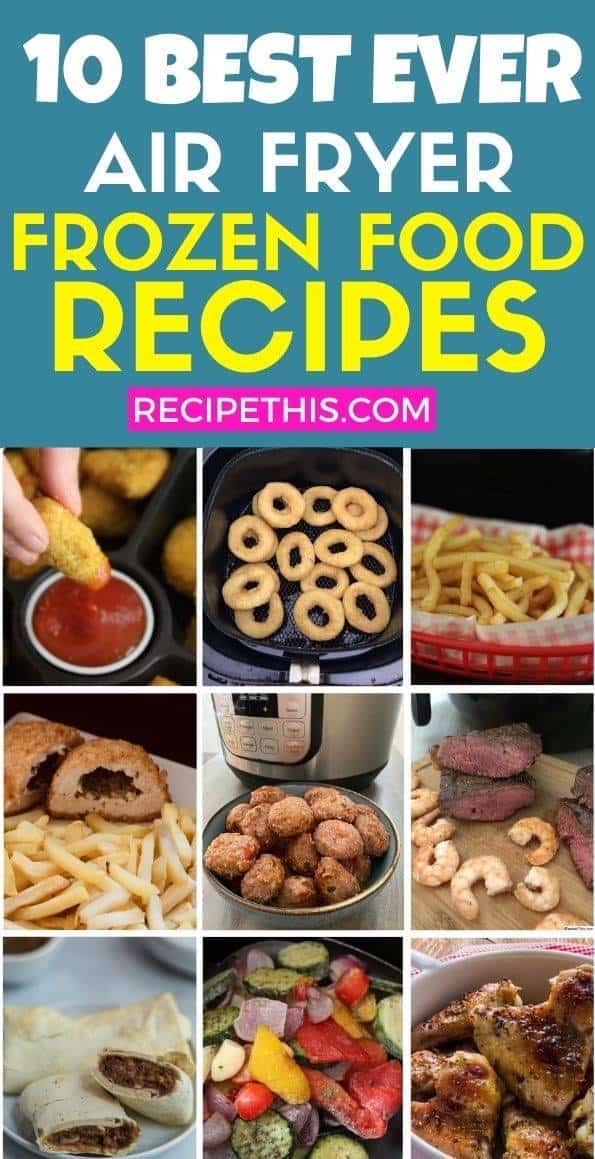 Recipe This How To Cook Frozen Food In The Air Fryer