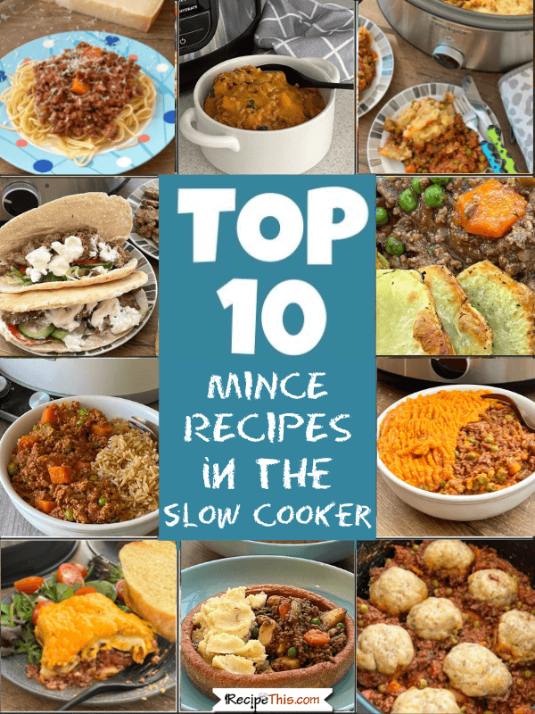 top 10 slow cooker mince recipes