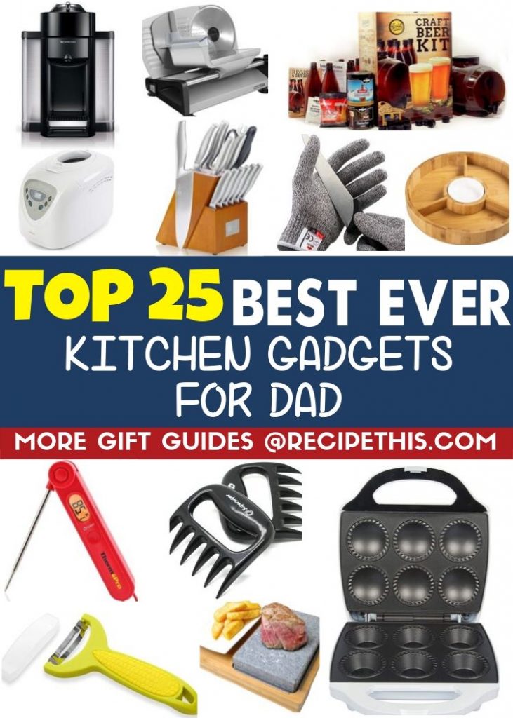 Recipe This  Top 25 Best Kitchen Gadgets For Dad