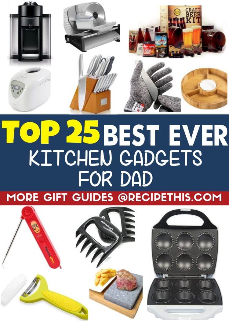 Top 25 Best Kitchen Gadgets For Dad