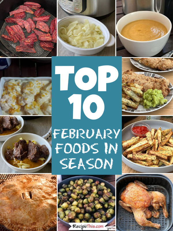 Top 10 February Foods