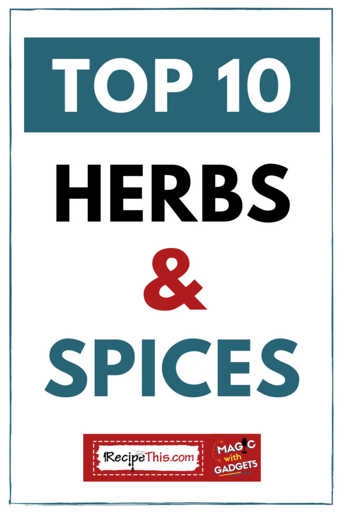 Top 10 Herbs and Spices