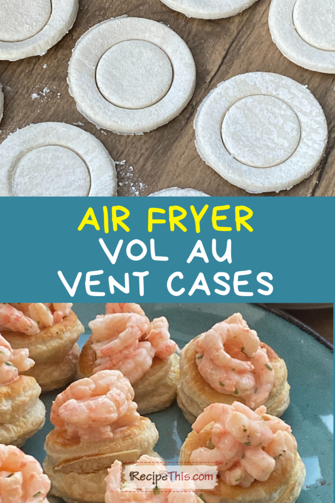 vol au vent cases air fryer