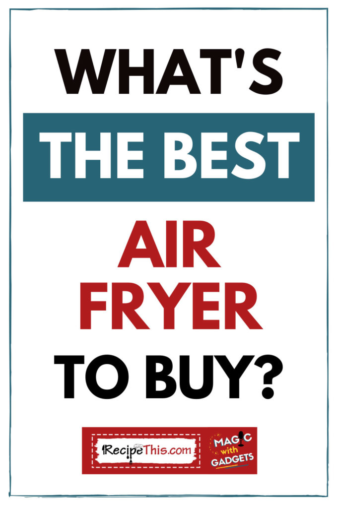 what's the best air fryer to buy