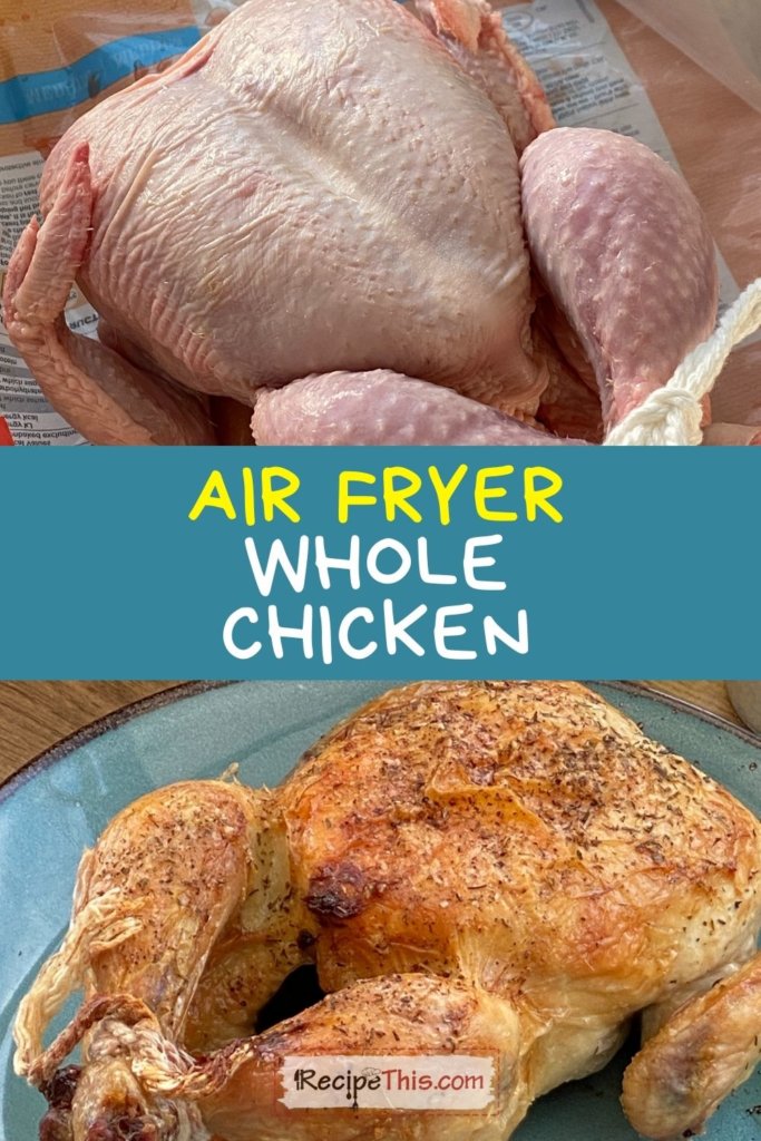whole chicken air fryer recipe